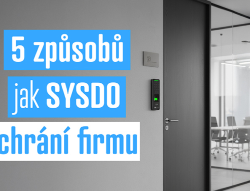 Jak ochránit firmu před nepovoleným vstupem: 5 scénářů, které vyřeší přístupový modul SYSDO